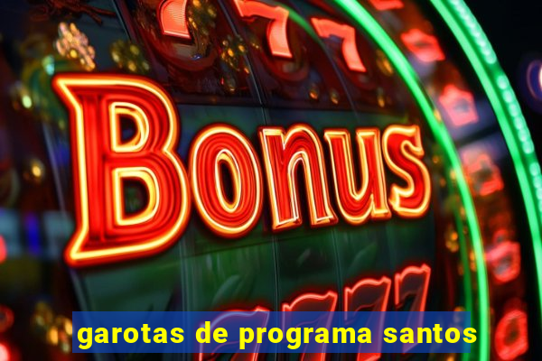 garotas de programa santos